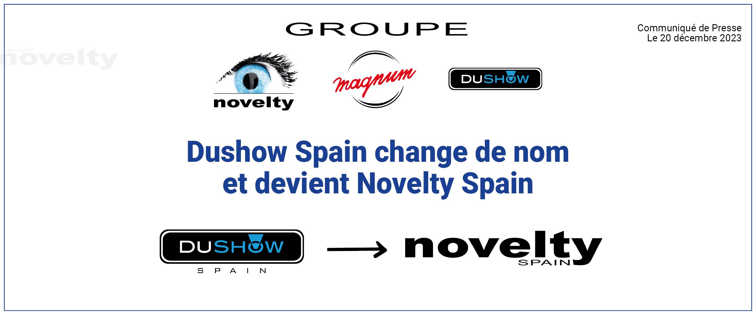 Visuel Dushow Spain change de nom et devient Novelty Spain